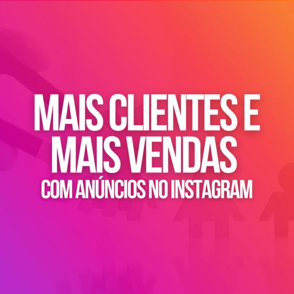 Workhop Vendas com Anúncios no Instagram
